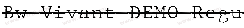 Bw Vivant DEMO Regul字体转换